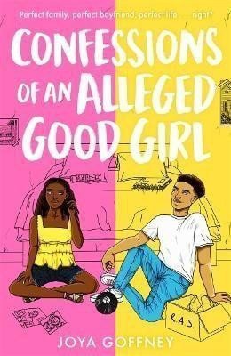 Confessions of an Alleged Good Girl Winner of Best YA Fiction Black Book Awards 2022 – Goffney Joya