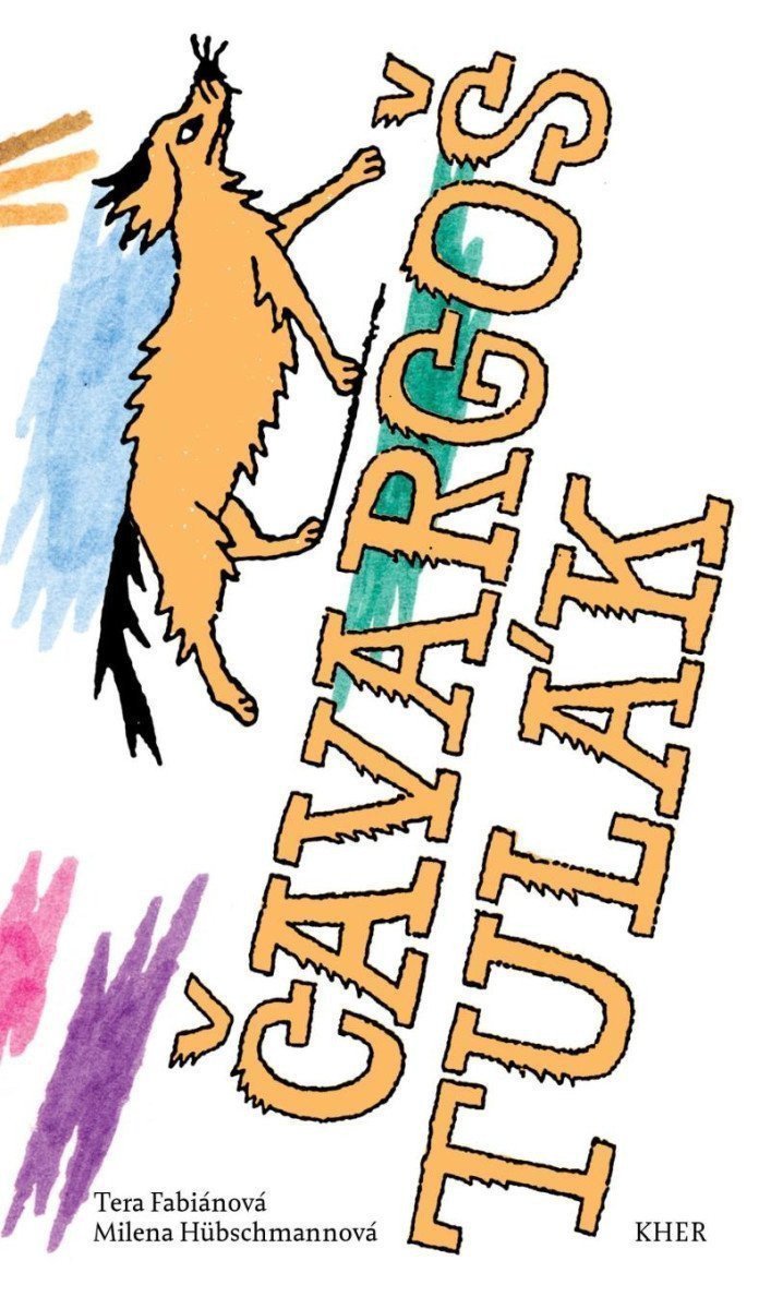 Čavargoš Tulák – Fabiánová Tera