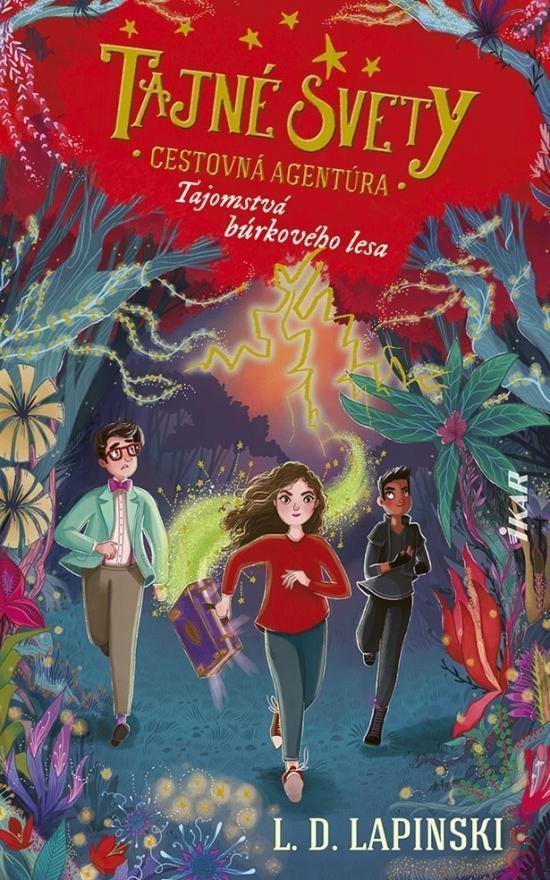 Tajné svety Cestovná agentúra 3 - Tajomstvá búrkového lesa slovensky – Lapinski L D