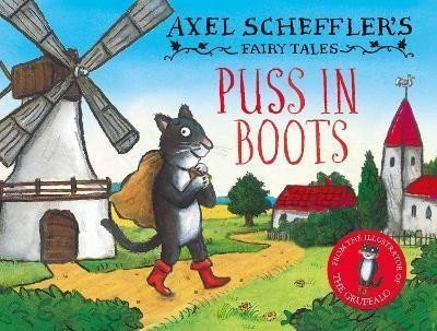 Axel Schefflers Fairy Tales Puss In Boots – Scheffler Axel