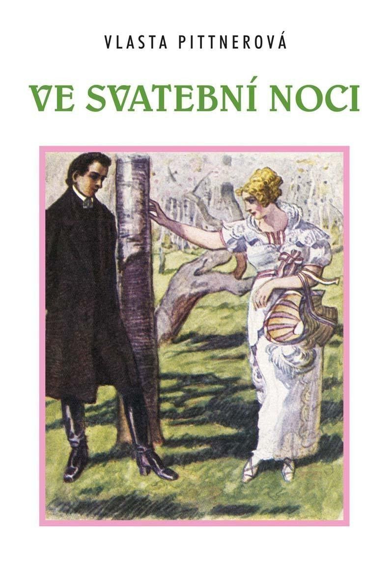 Ve svatební noci – Pittnerová Vlasta