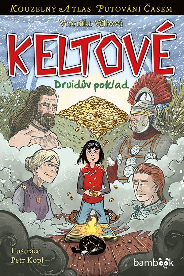Keltové - Druidův poklad – Válková Veronika