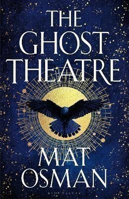 The Ghost Theatre: Utterly transporting, Elizabethan London as you´ve never seen it – Osman Mat (2023)
