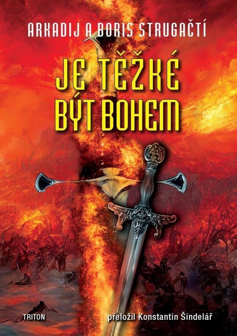 Je těžké být bohem – Strugackij Arkadij