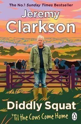 Diddly Squat: Til The Cows Come Home – Clarkson Jeremy (2023)