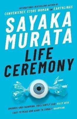 Life Ceremony – Murata Sayaka