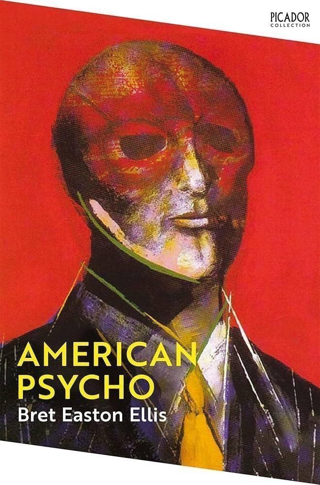 American Psycho – Easton Ellis Bret