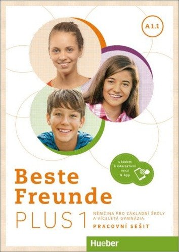 Beste Freunde PLUS A11 pracovní sešit s kódem - české vydání – group of authors