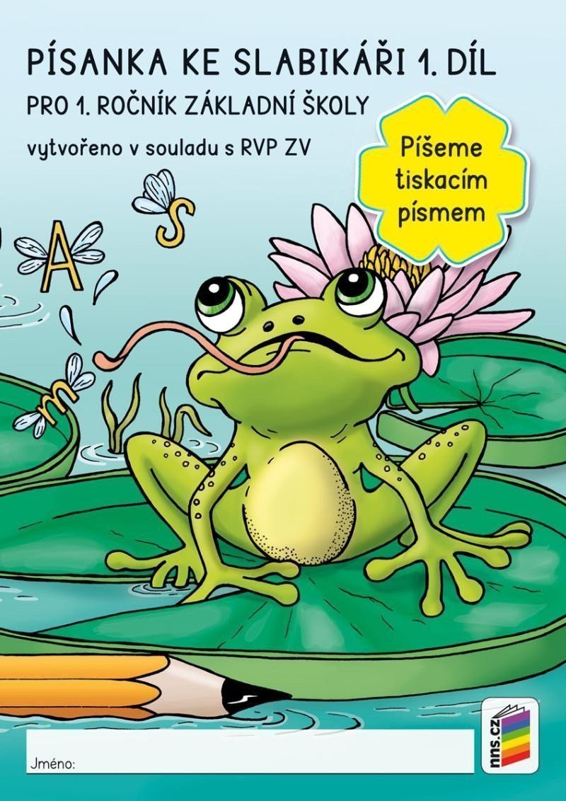 Písanka ke slabikáři 1 díl - Píšeme tiskacím písmem