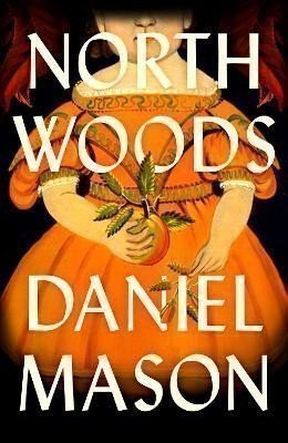North Woods – Mason Daniel (2023)