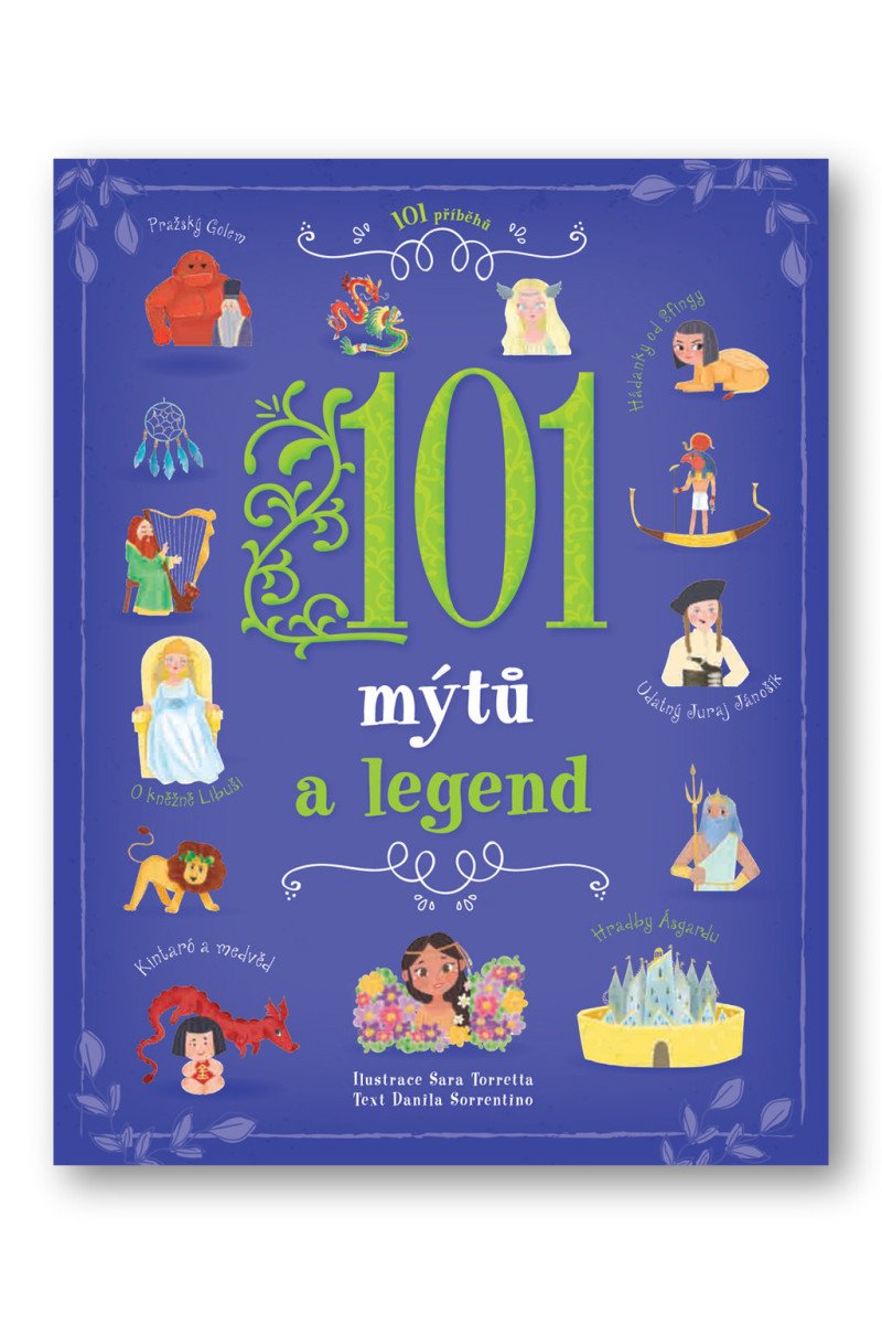101 mýtů a legend – Sorrentino Danila