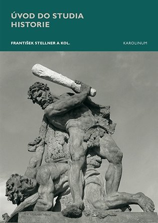 Úvod do studia historie – Stellner František (2023)