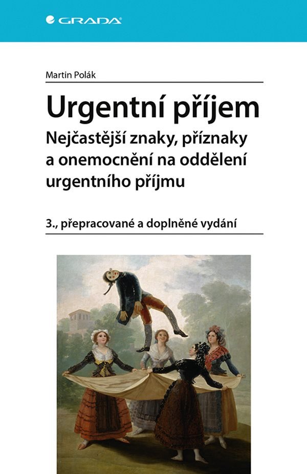 Urgentní příjem - Nejčastější znaky příznaky a nemoci na oddělení urgentního příjmu – Polák Martin