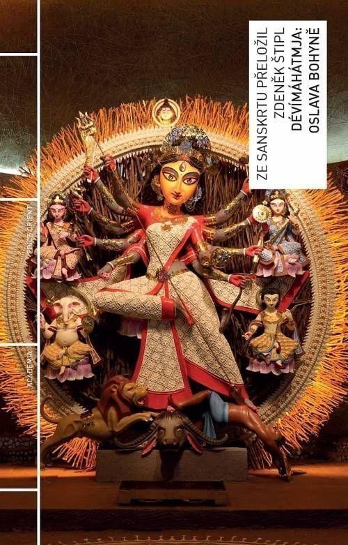 Dévímáhátmja Oslava bohyně – Štipl Zdeněk