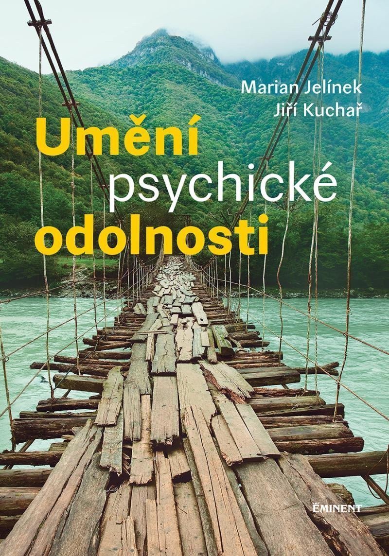 Umění psychické odolnosti – Kuchař Jiří