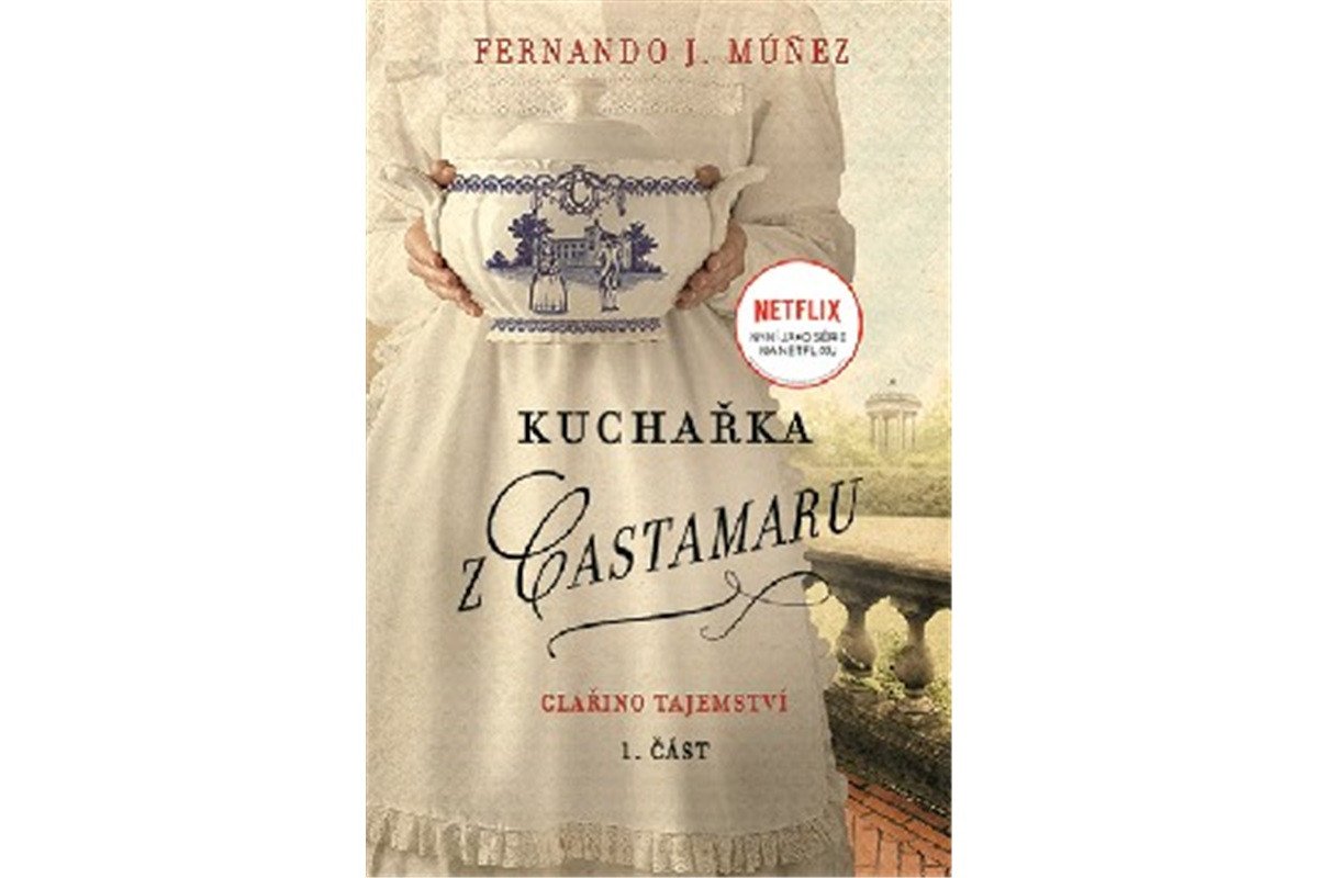 Kuchařka z Castamaru 1 - Clařino tajemství – Múňez Fernando J