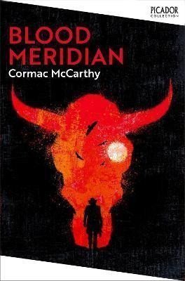 Blood Meridian – McCarthy Cormac