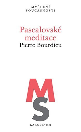 Pascalovské meditace – Bourdieu Pierre (2023)