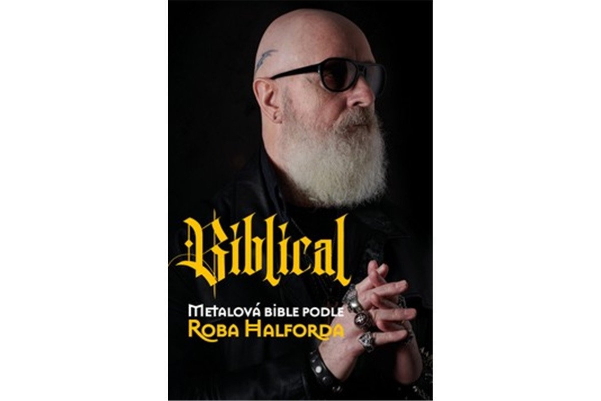 Biblical - Metalová bible podle Roba Halforda – Halford Rob