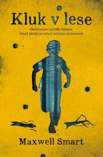 Kluk v lese – Smart Maxwell