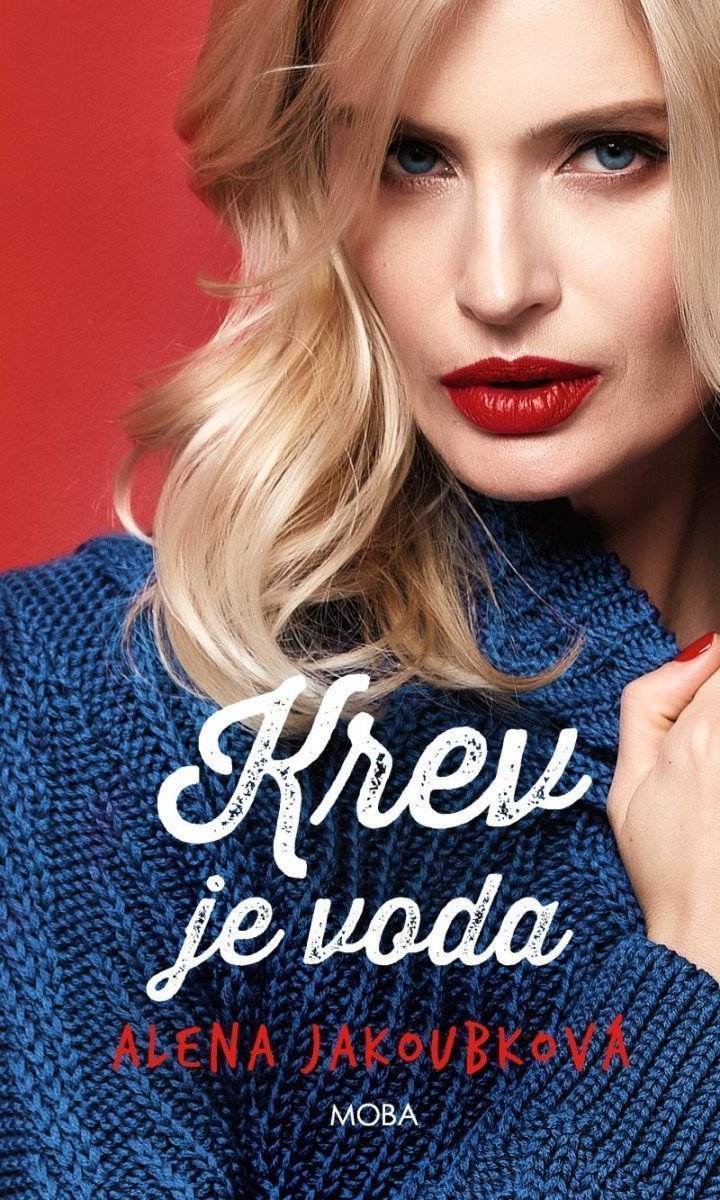 Krev je voda – Jakoubková Alena