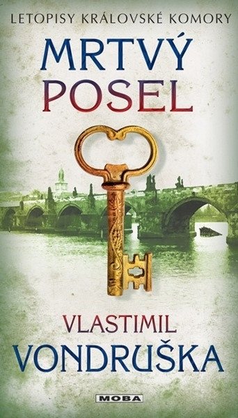 Mrtvý posel - Letopisy královské komory – Vondruška Vlastimil (2023)