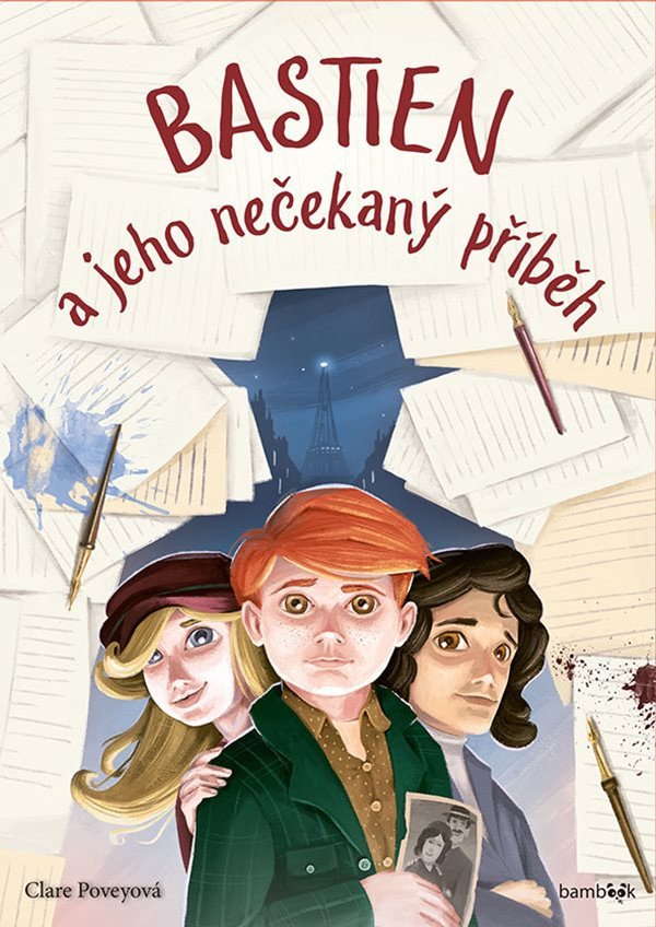 Bastien a jeho nečekaný příběh – Povey Clare