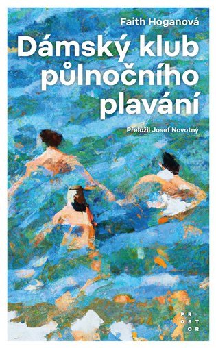 Dámský klub půlnočního plavání – Hoganová Faith