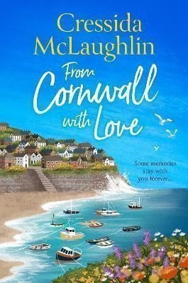 From Cornwall with Love The Cornish Cream Tea series Book 8 – McLaughlin Cressida