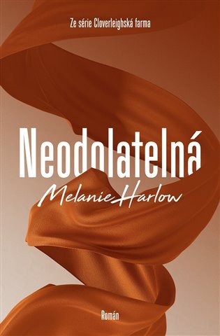 Neodolatelná – Harlow Melanie (2023)