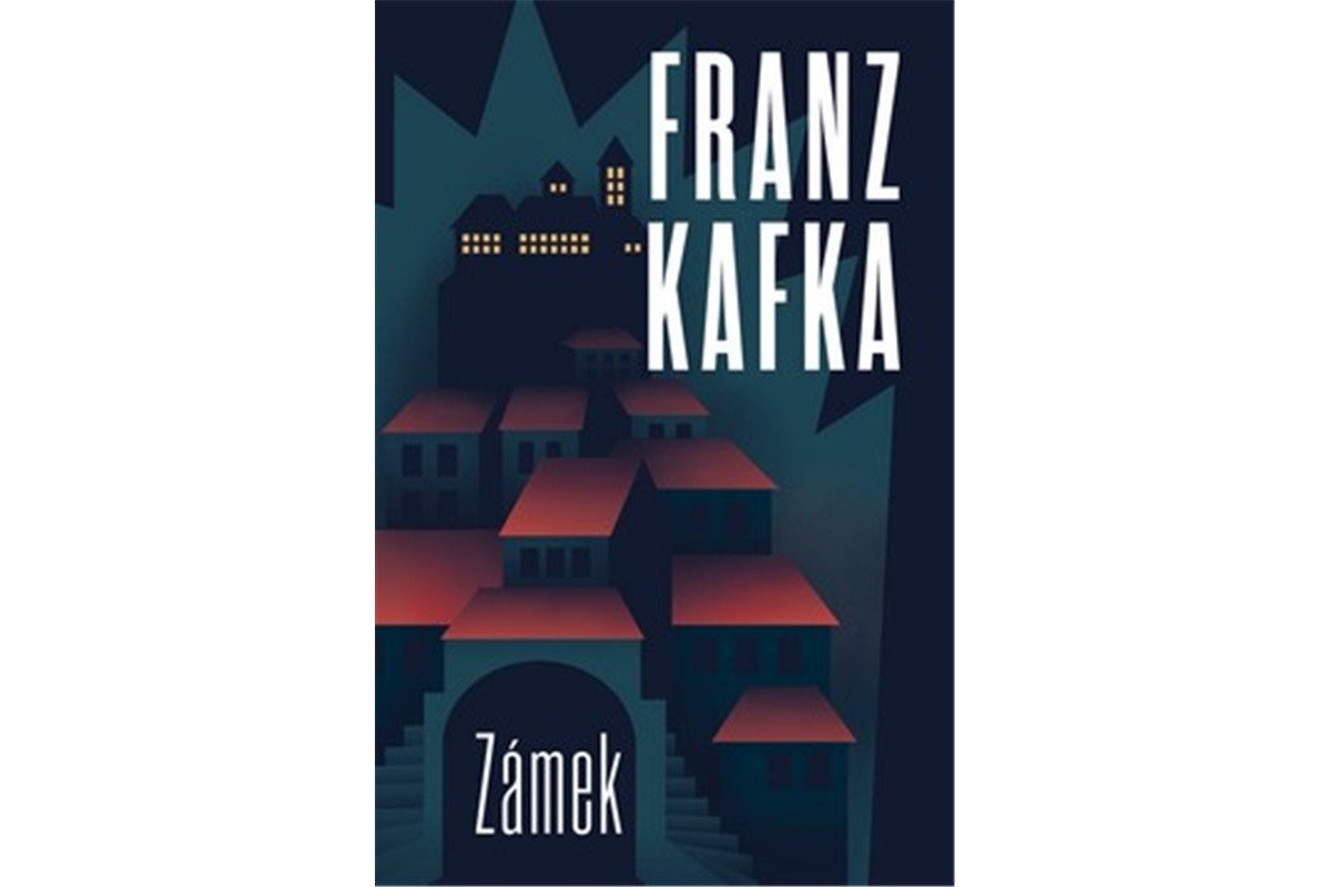 Zámek – Kafka Franz