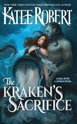 The Krakens Sacrifice – Robert Katee