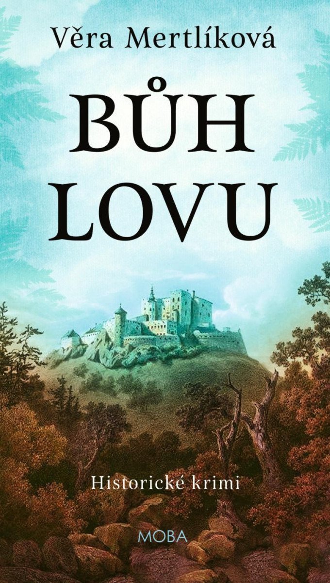 Bůh lovu – Mertlíková Věra