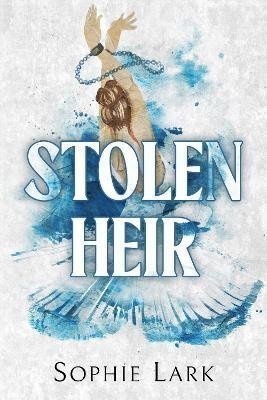 Stolen Heir – Lark Sophie