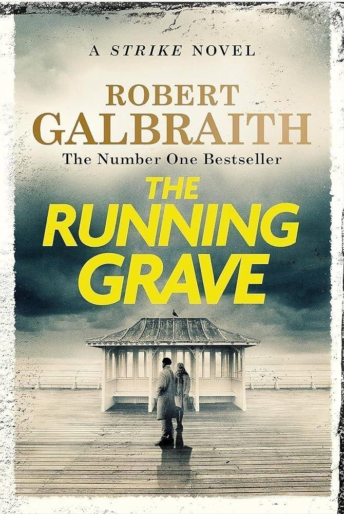 The Running Grave Cormoran Strike 7 – Galbraith Robert
