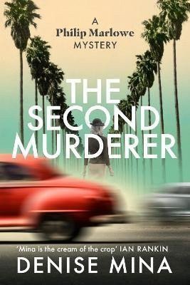 The Second Murderer Journey through the shadowy underbelly of 1940s LA in this new murder mystery – Mina Denise