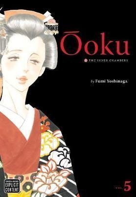 Ooku: The Inner Chambers 5 – Yoshinaga Fumi (2010)