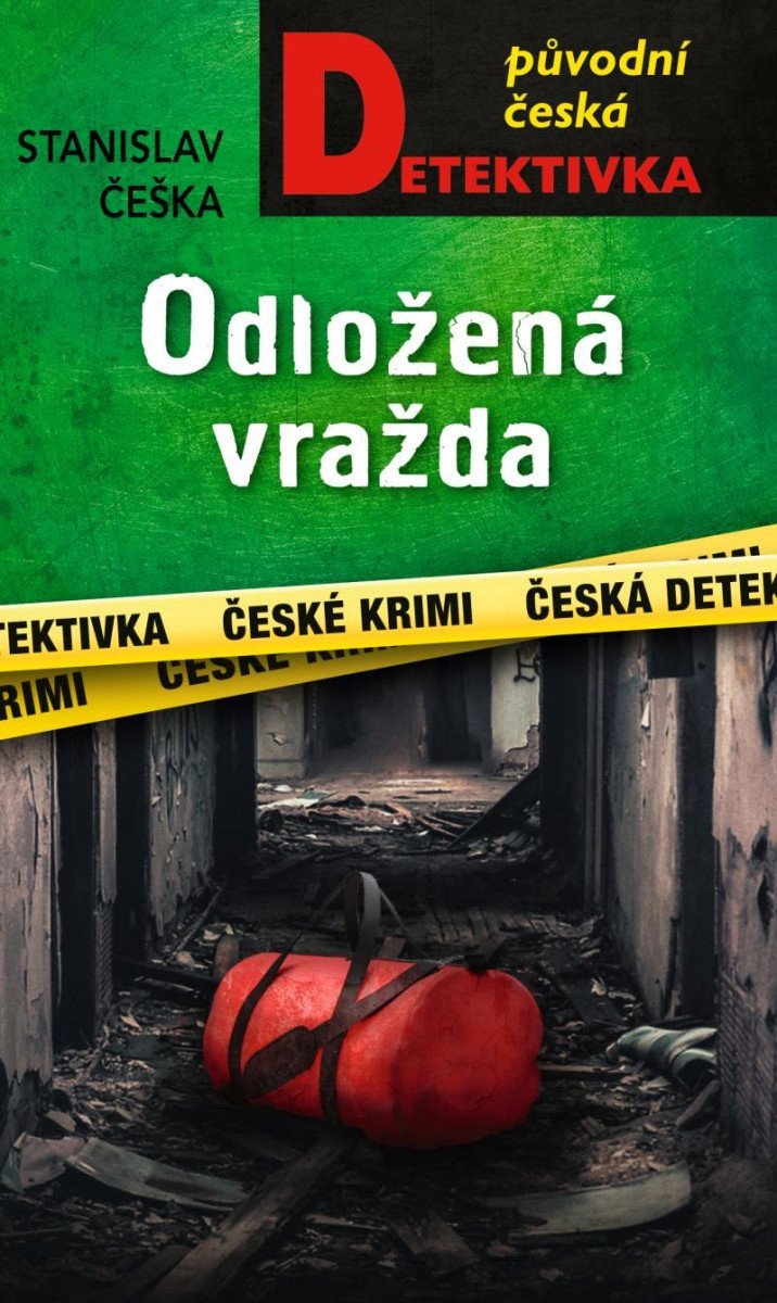 Odložená vražda – Češka Stanislav