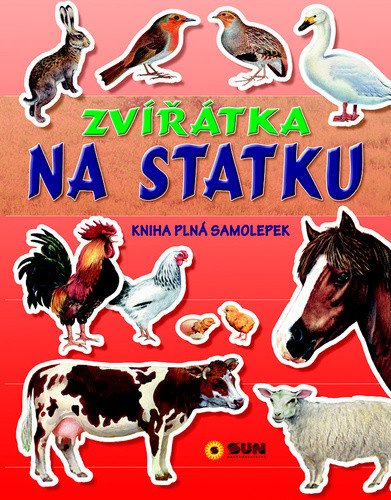 Zvířátka na statku - Kniha plná samolepek