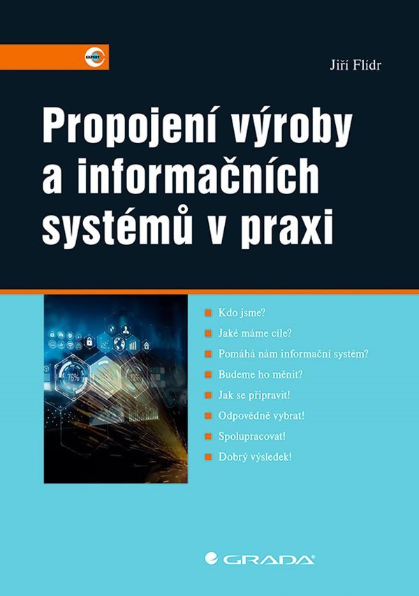 Propojení výroby a informačních systémů v praxi – Flídr Jiří