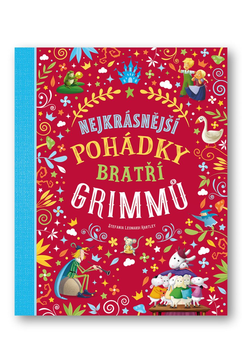 Nejkrásnější pohádky bratří Grimmů – Leonardi Hartley Stefania
