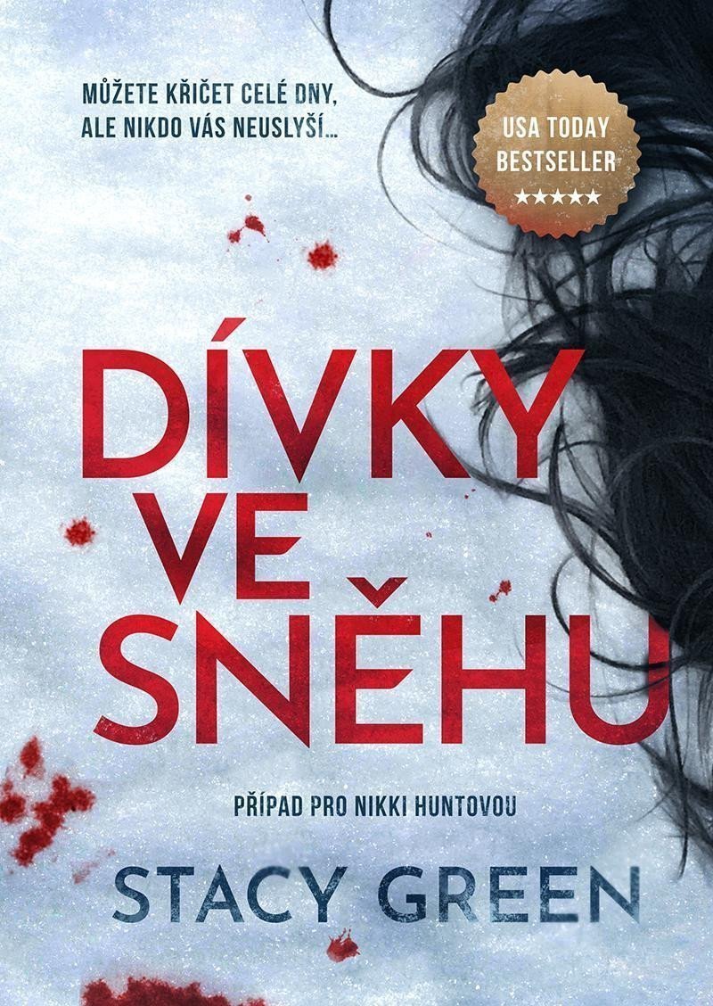 Dívky ve sněhu – Green Stacy