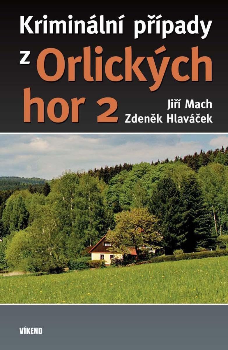 Kriminální případy z Orlických hor 2 – Mach Jiří