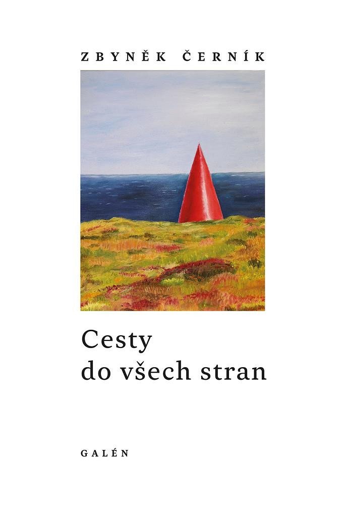 Cesty do všech stran – Černík Zbyněk