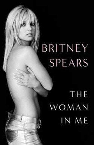 The Woman in Me – Spears Britney