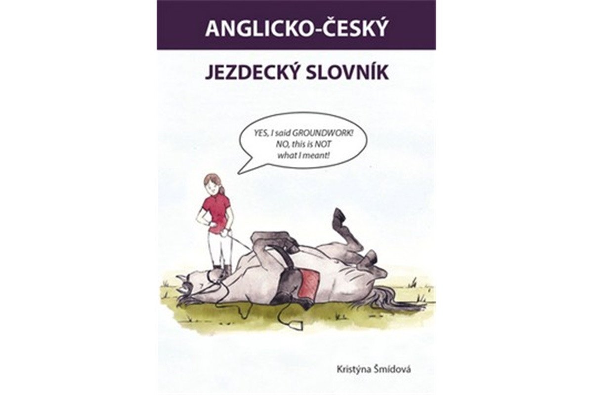 Anglicko-český jezdecký slovník – Šmídová Kristýna