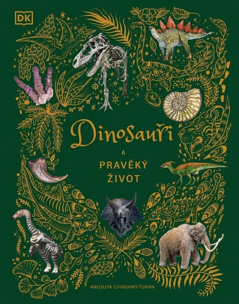 Dinosauři a pravěký život – Chinsami-Turan Anusuya