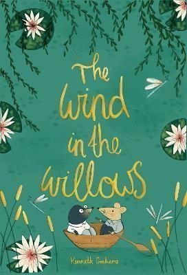 The Wind in the Willows – Grahame Kenneth