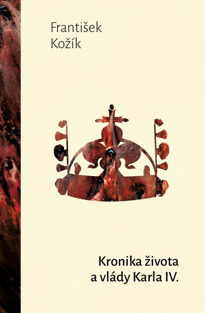 Kronika života a vlády Karla IV – Kožík František