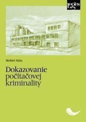 Dokazovanie počítačovej kriminality – Halás Norbert